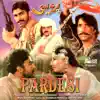 Tafoo - Pardesi (Pakistani Film Soundtrack)